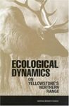 Ecological Dynamics on Yellowstone's Northern Range