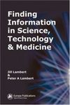 Finding Information in Science, Technology and Medicine