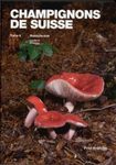 Champignons de Suisse, Tome 6: Russulaceae: Lactaires et Russules