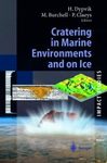 Cratering in Marine Environments and on Ice