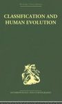 Classification and Human Evolution