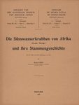 Die Süsswasserkrabben von Afrika (Crust. Decap.) und Ihre Stammesgeschichte [The Freshwater Crabs of Africa (Crust. Decap.) and Their Family History]