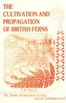 The Cultivation and Propagation of British Ferns