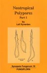 Synopsis Fungorum, Volume 19: Neotropical Polypores, Part 1: Introduction, Hymenochaetaceae and Ganodermataceae