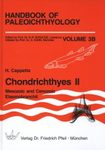 Handbook of Paleoichthyology, Volume 3B: Chondrichthyes II