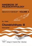 Handbook of Paleoichthyology, Volume 4: Chondrichthyes III