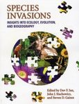 Species Invasions: Insights into Ecology, Evolution, and Biogeography