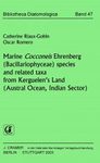 Bibliotheca Diatomologica, Volume 47: Marine Cocconeis Ehrenberg (Bacillariophyceae) Species and Related Taxa from Kerguelen's Land (Austral Ocean, Indian Sector)