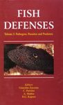 Fish Defenses, Volume 2: Pathogens, Parasites and Predators