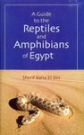 A Guide to the Reptiles and Amphibians of Egypt