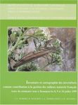 L'Inventaire et la Cartographie des Invertébrés Comme Contribution á la Gestion des Milieux Naturels Francais