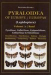 Pyraloidea of Europe / Pyraloidea Europas, Volume 1 (Lepidoptera)