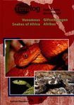 Venomous Snakes of Africa / Giftschlangen Afrikas