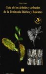 Guia de Los Arboles y Arbustos de la Peninsula Iberica y Baleares [Guide to the Trees and Shrubs of the Iberian Peninsula and the Balearic Islands]