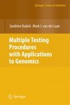 Multiple Testing Procedures with Applications to Genomics