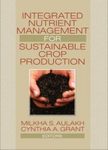 Integrated Nutrient Management for Sustainable Crop Production