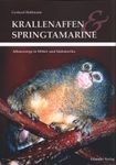 Krallenaffen & Springtamarine: Affenzwerge in Mittel- und Südamerika [Marmosets & Goeldi's Monkey: Dwarf Monkeys in Central and South America]