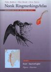 Norwegian Bird Ringing Atlas / Norsk Ringmerkings Atlas, Volume 2