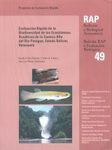 Evaluación Rápida de la Biodiversidad de los Ecosistemas Acuáticos de la Cuenca Alta del Río Paragua, Estado Bolívar, Venezuela [Rapid Assessment of Biodiversity of Aquatic Ecosystems of the Upper Basin of the Rio Paragua, Bolivar State, Venezuela]