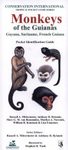 Monkeys of the Guianas – Guyana, Suriname, French Guiana