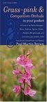 Grass-Pinks and Companion Orchids in Your Pocket