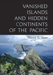 Vanished Islands and Hidden Continents of the Pacific