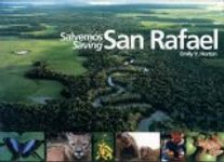 Saving San Rafael / Salvemos San Rafael