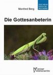Die Gottesanbeterin [The European Mantis]
