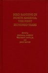 Bird Banding in North America: The First Hundred Years
