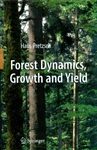 Forest Dynamics, Growth and Yield