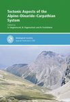 Tectonic Aspects of the Alpine-Dinaride-Carpathian System