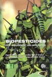 Biopesticides: Pest Management and Regulation