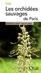 Les Orchidées Sauvages de Paris [The Wild Orchids of Paris]