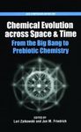 Chemical Evolution across Space and Time