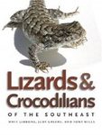 Lizards & Crocodilians of the Southeast