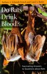 Do Bats Drink Blood?