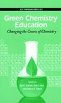 Green Chemistry Education