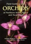 Field Guide to the Orchids of Northern South Africa and Swaziland