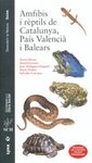 Amfibis i Rèptils de Catalunya, País Valencià i Balears [Amphibians and Reptiles of Catalonia, Valencia and the Balearic Islands]
