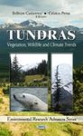 Tundras: Vegetation, Wildlife and Climate Trends