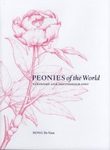 Peonies of the World, Volume 1: Taxonomy and Phytogeography