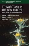 Ethnobotany in the New Europe