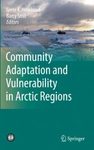 Community Adaptation and Vulnerability in Arctic Regions