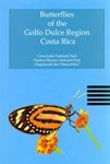 Butterflies of the Golfo Dulce Region, Costa Rica