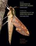 A Guide to the Hawkmoths of the Serra dos Orgaos, South-Eastern Brazil / Guia dos Sphingidae da Serra dos Orgaos, Sudeste do Brasil