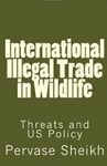 International Illegal Trade in Wildlife