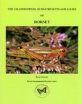 The Grasshoppers, Bush-crickets and Allies of Dorset