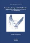 Distribution, Ecology and Habitat Selection by Bechstein's Bat (Myotis bechsteinii) in Luxembourg