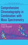 Comprehensive Chromatography in Combination with Mass Spectrometry