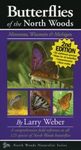 Butterflies of the North Woods - Minnesota, Wisconsin & Michigan